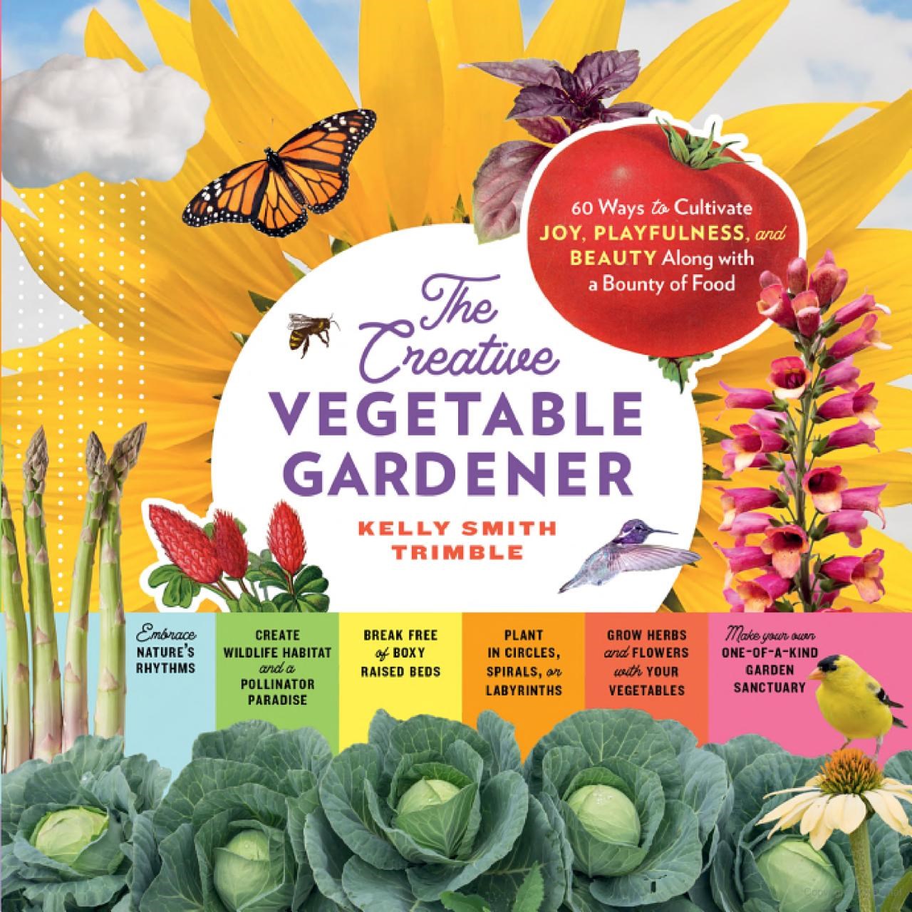 Book jacket for "The Creative Vegetable Gardener"
