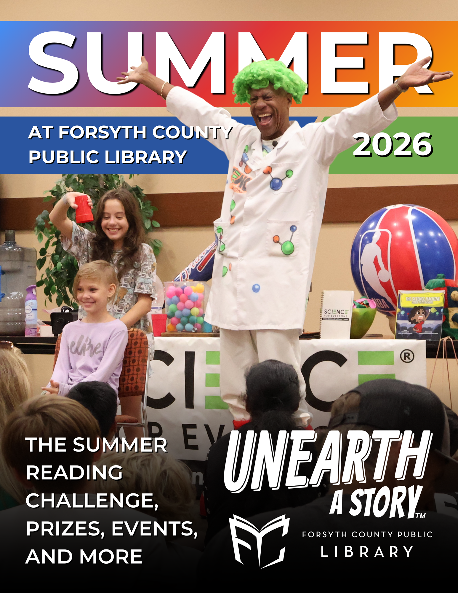 Magazine cover for FCPL's Summer 2026 Magazine featuring Michael Green Science Machine delighting patrons at Hampton Park Library last summer. 