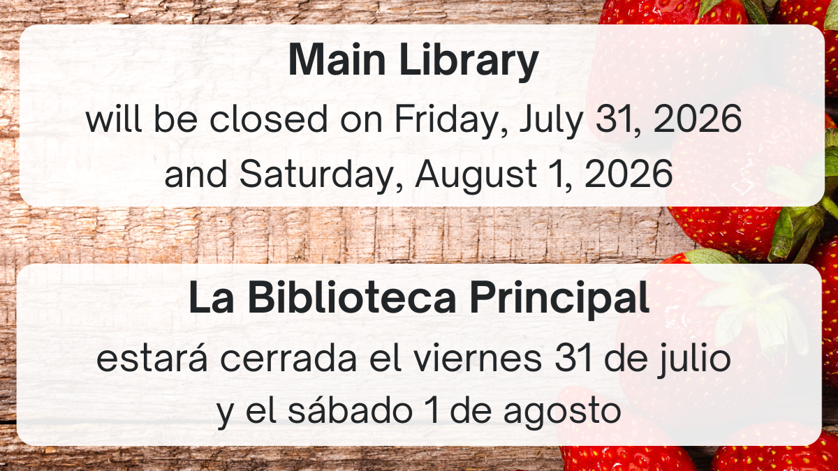 La Biblioteca Principal de Watsonville estará cerradas el viernes 31 de julio y el sábado 1 de agosto debido a las festividades de la ciudad. Si desea entregar sus artículos puede hacerlo a través del depósito de libros ubicado afuera de la biblioteca. 

 

La Sucursal Freedom estará abierta ambos días en durante su horario habitual.