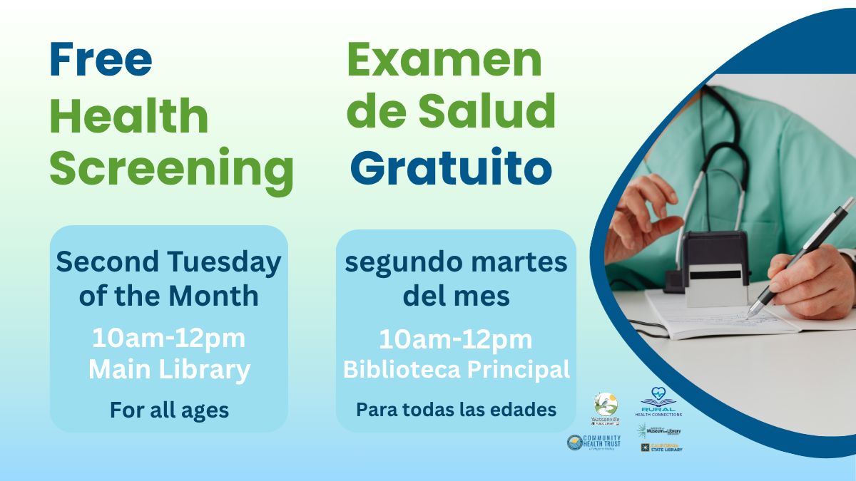Examen de salud gratuito en la Biblioteca Principal a las 10 am el segundo martes de cada mes.