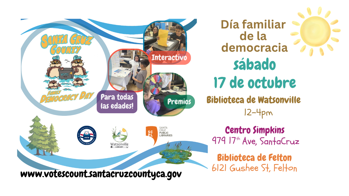 Anuncio del Día de la Democracia Familiar del condado de Santa Cruz. Incluye tres imágenes de miembros de una familia interactuando con elementos democráticos.