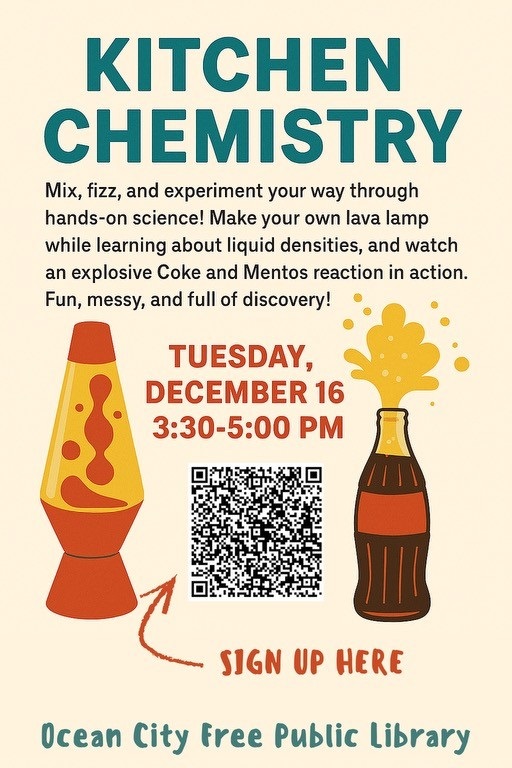 Kitchen Chemistry

Tuesday, December 16th
3:30pm - 5:00pm
Recommended for ages 8 – 13
Registration Required
 
Mix, fizz, and experiment your way through hands-on science! Make your own lava lamp while learning about liquid density, and watch an explosive Coke-and-Mentos reaction in action. Fun, messy, and full of discovery!