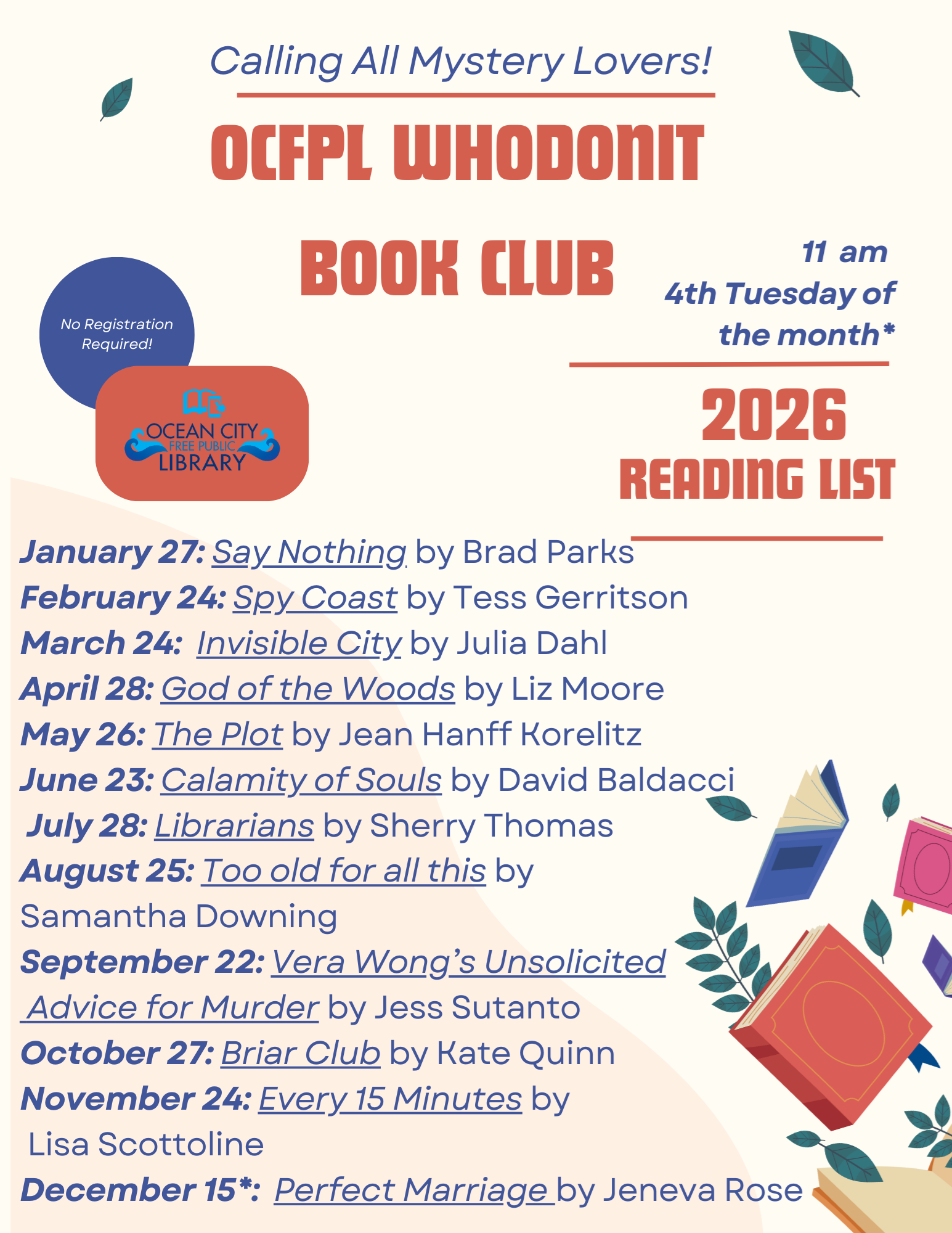 The OC Whodonits book club is open to library patrons who love a good mystery.

The book club meets the 4th Tuesday of the month at 11:00am.
 
For more information, please click here.