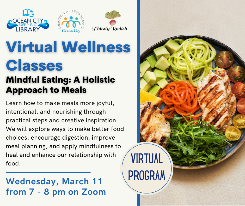 Virtual Wellness Classes with Vanessa Young-Mindful Eating: A Holistic Approach to Meals
Wednesday, March 11, 2026 
7:00 PM – 8:00 PM
Online event
Description
Virtual Wellness Classes

with Vanessa Young

Vanessa Young is a cooking instructor, recipe developer, writer, and educator known for her artful approach to food and wellness topics and her focus on seasonal meals. With her artistic sensibility and kitchen wisdom, she helps home chefs become more versatile in their approach to food, often reigniting their passion for cooking through private and community classes. As the founder of Thirsty Radish (www.thirstyradish.com), she shares recipes and inspires a creative approach to life in and out of the kitchen.

Please register for her classes at the link below:

https://us02web.zoom.us/meeting/register/OTWm0NUWTpWU2meIuJN64w

Classes will be held virtually on Zoom only.