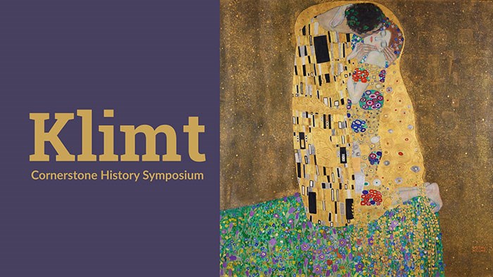 Purple background on the left with gold text reading “Klimt” and “Cornerstone History Symposium.” On the right is Gustav Klimt’s famous painting The Kiss, featuring two figures wrapped in a golden, patterned robe against a shimmering gold background with a colorful floral base.
