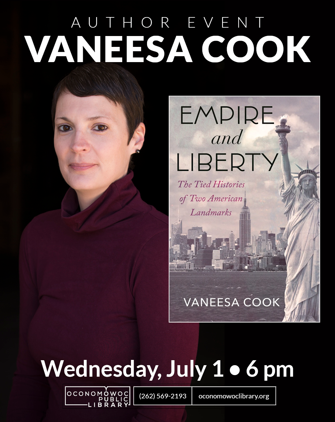 Author event poster with portrait, book cover "Empire and Liberty," and text: Wednesday, July 1, 6 pm at Oconomowoc Public Library. Author event poster with portrait, book cover "Empire and Liberty," and text: Wednesday, July 1, 6 pm at Oconomowoc Public Library.