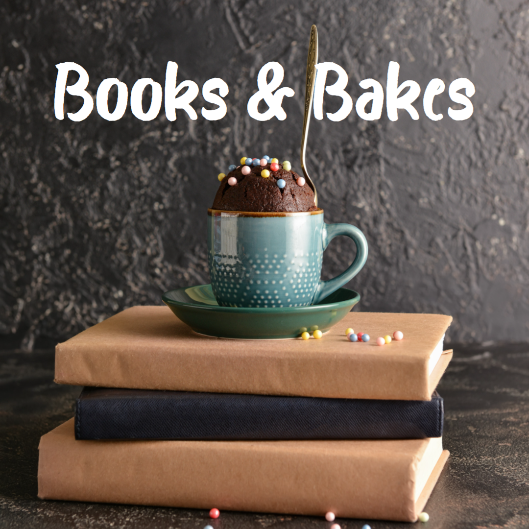 books &amp; bakes