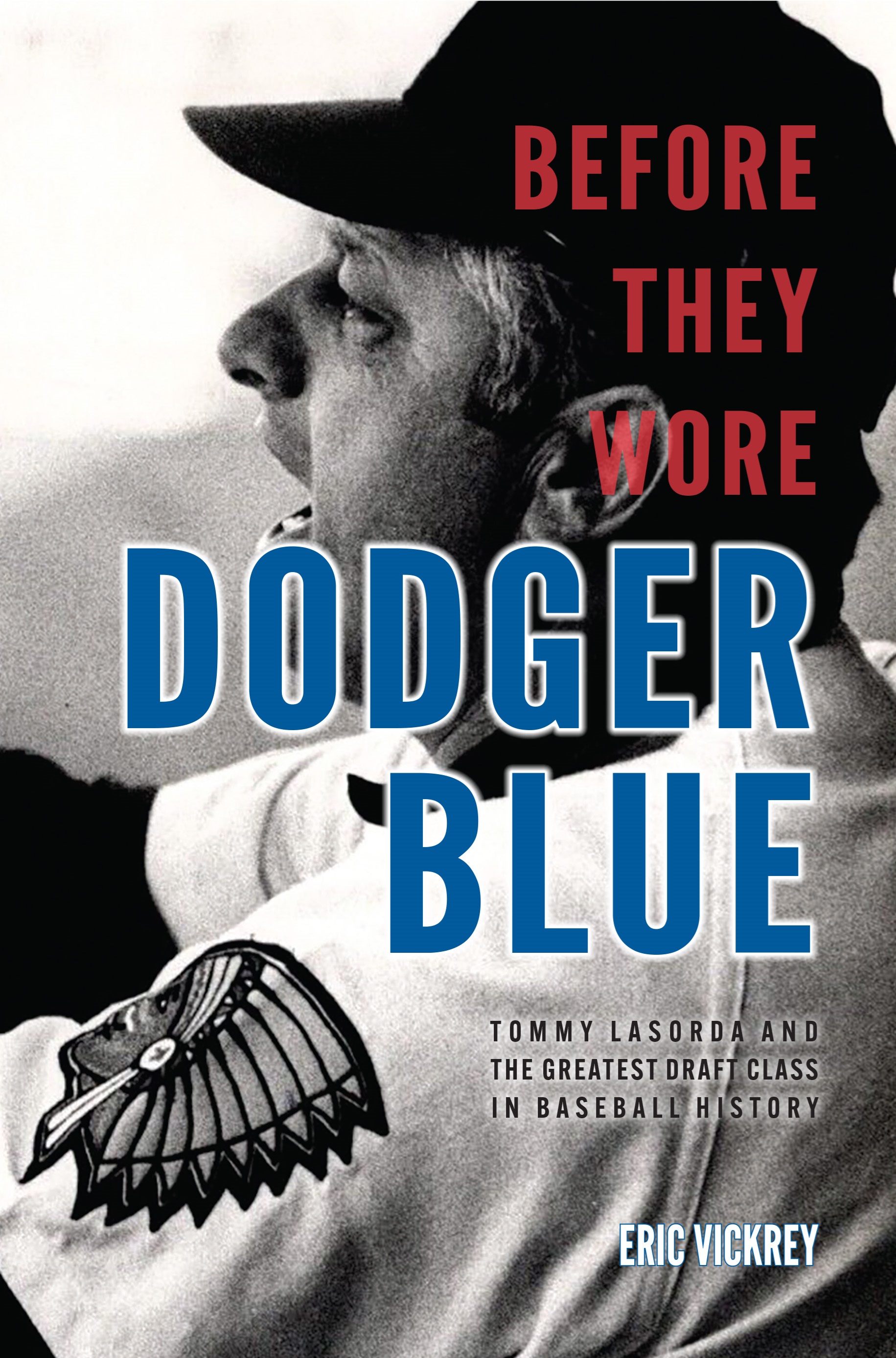Cover of Before they wore Dodger Blue by Eric Vickrey