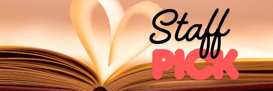 Image of book and heart with words Staff Pick