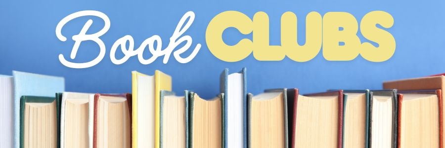 Image of books and text saying "book clubs"