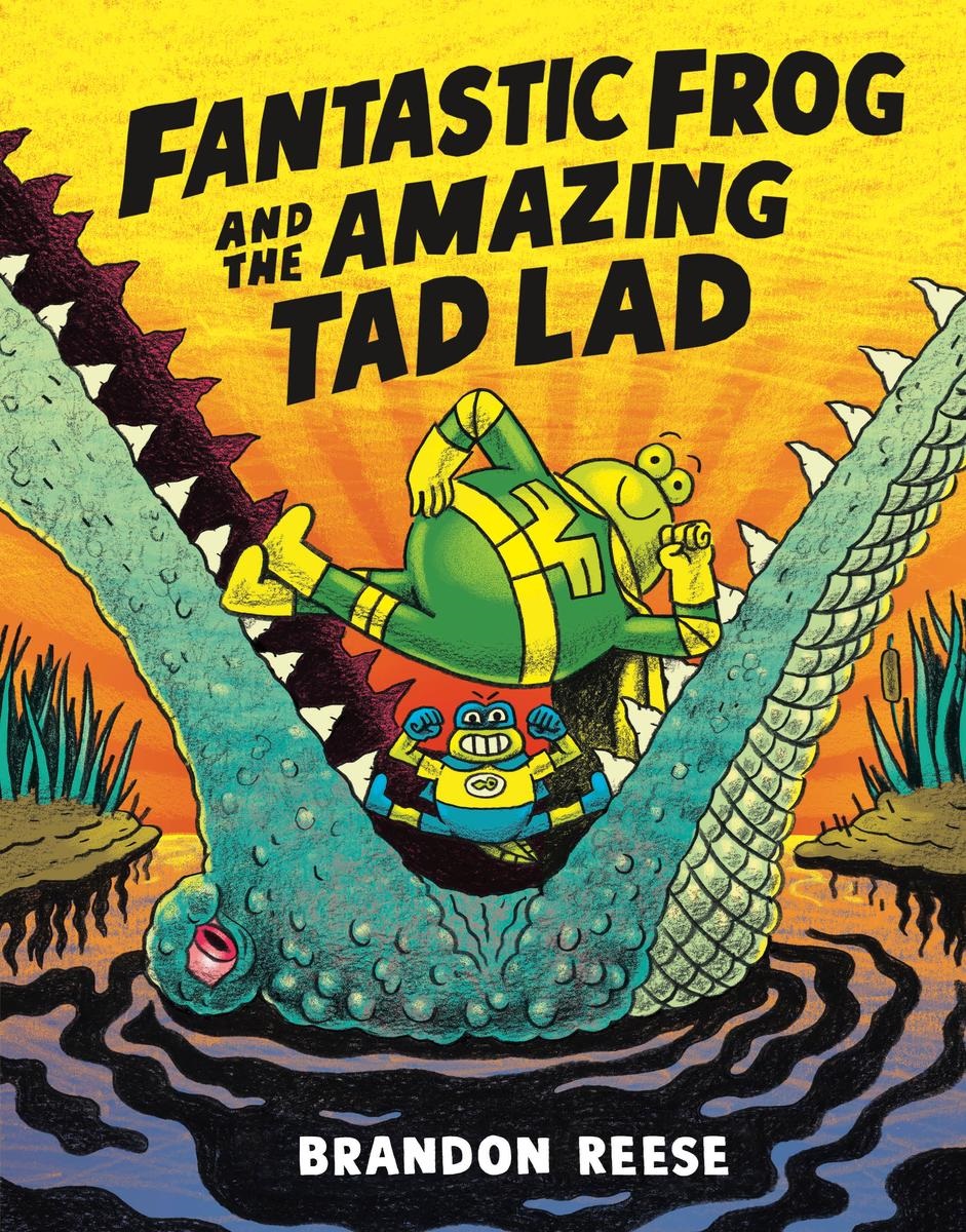 Fantastic frog and the amazing Tad lad book cover