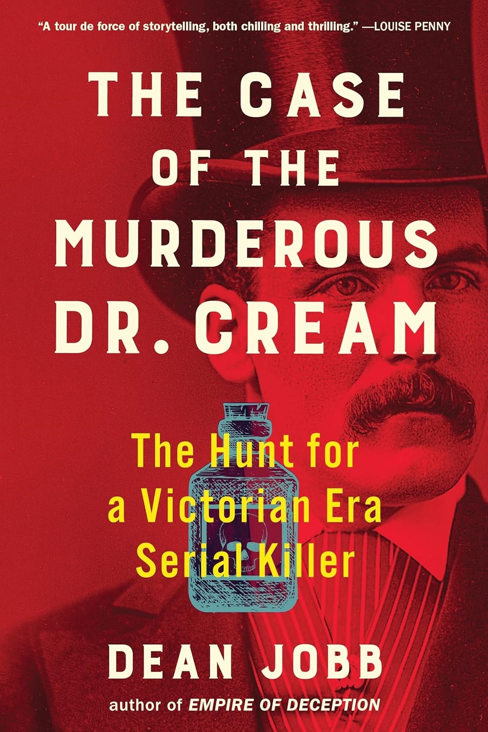 The Case of the Murderous Dr. Cream by Dean Jobb book cover