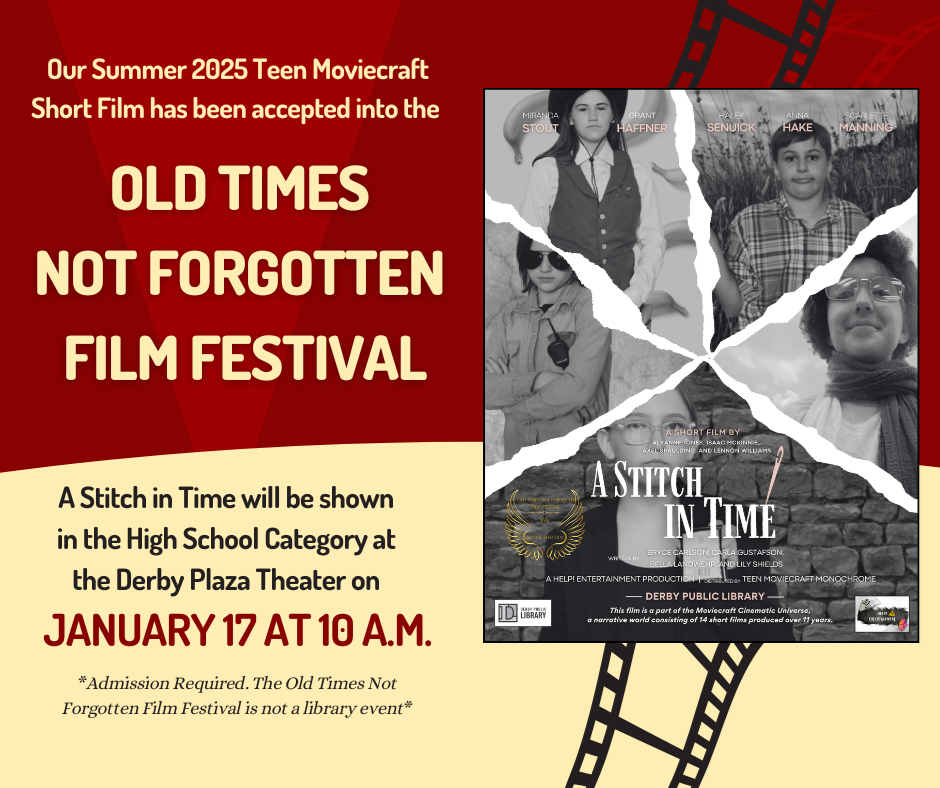 A Stitch in Time promotional poster for their inclusion in the Old Times Not Forgotten Film Festival.