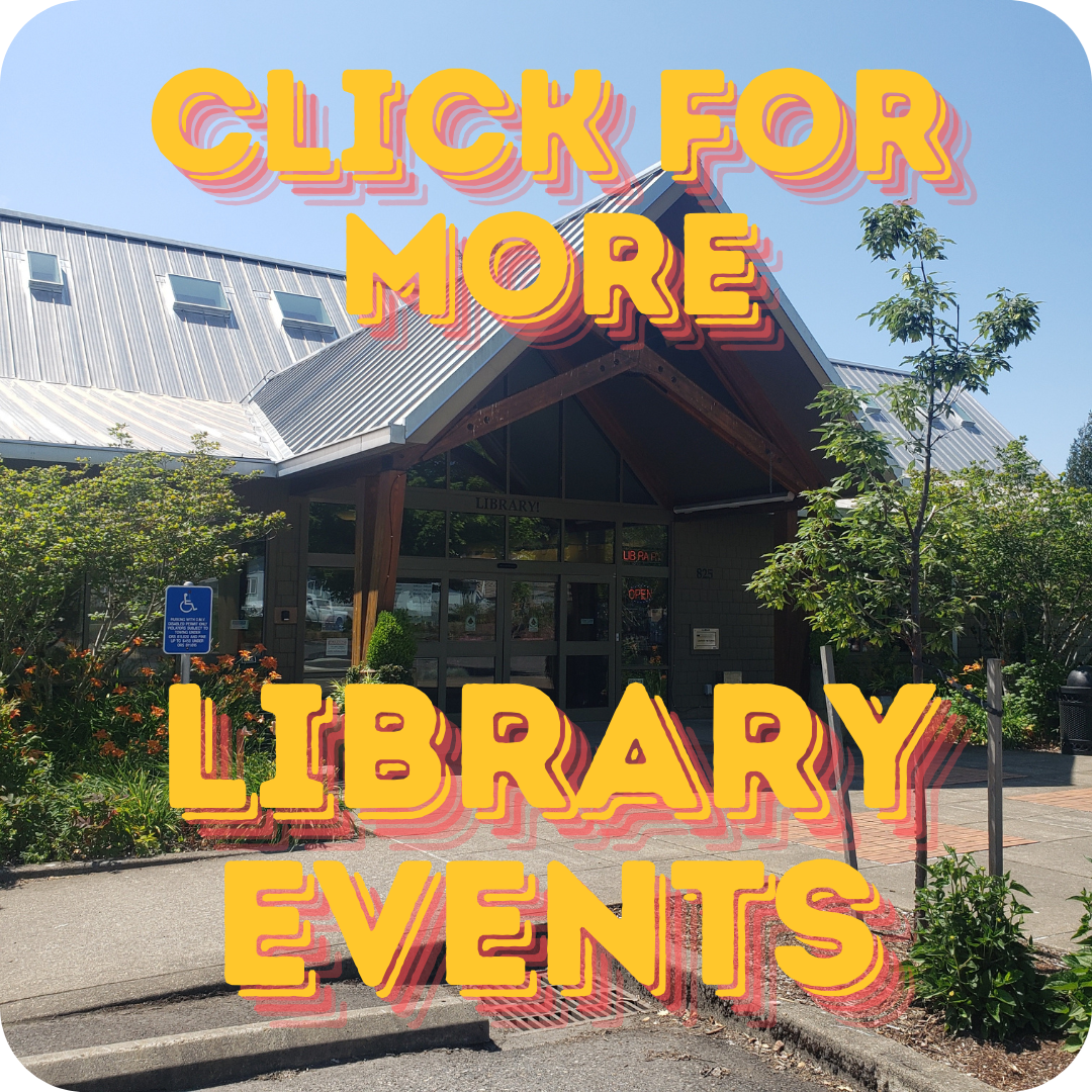 Photo of the exterior of the library with the text: "Click for more Library Events"