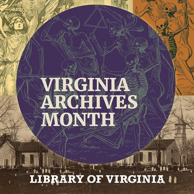 Virginia Archives Month promo images of skeletons and graveyard Library of Virginia