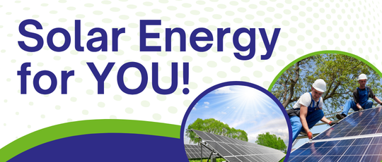 Solar Energy for YOU