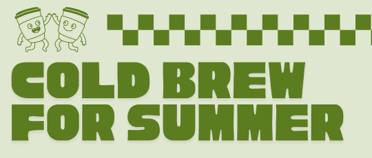 Cold Brew for Summer