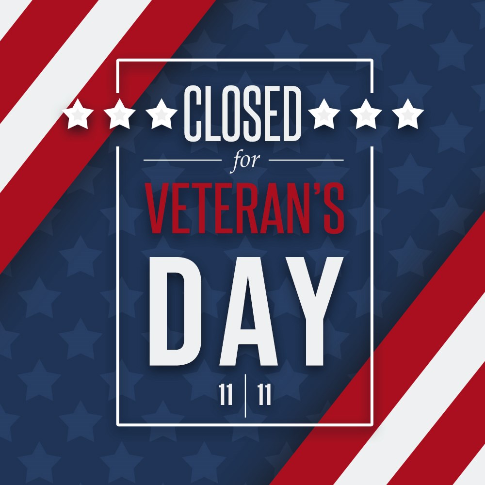 Closed for Veterans Day
