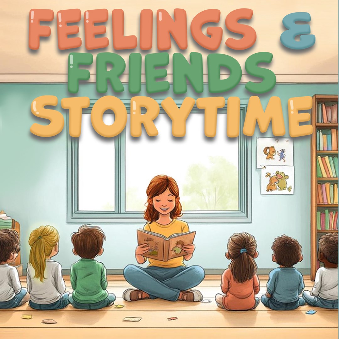 Feelings & Friends Storytime