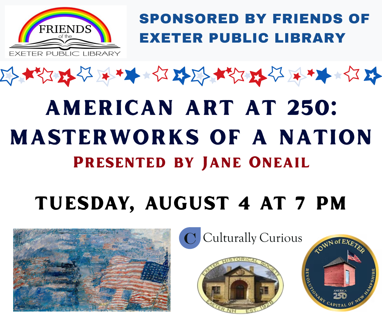 American Art at 250: Masterworks of a Nation, Presented by Jane ONeail on Tuesday, August 4 at 7 PM.