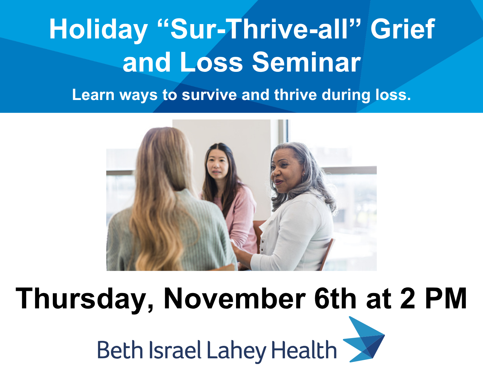 Holiday Grief and Loss Seminar on Thursday, November 6 at 2 PM. Holiday Grief and Loss Seminar on Thursday, November 6 at 2 PM.