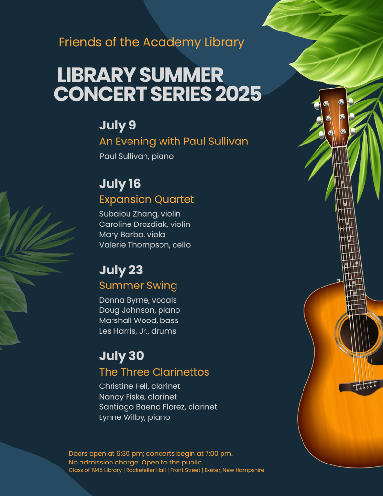 PEA Library Summer Concert Series 2025 July 9: An Evening with Paul Sullivan; July 16: Expansion Quartet; July 23: Summer Swing; July 30: The Three Clarinettos