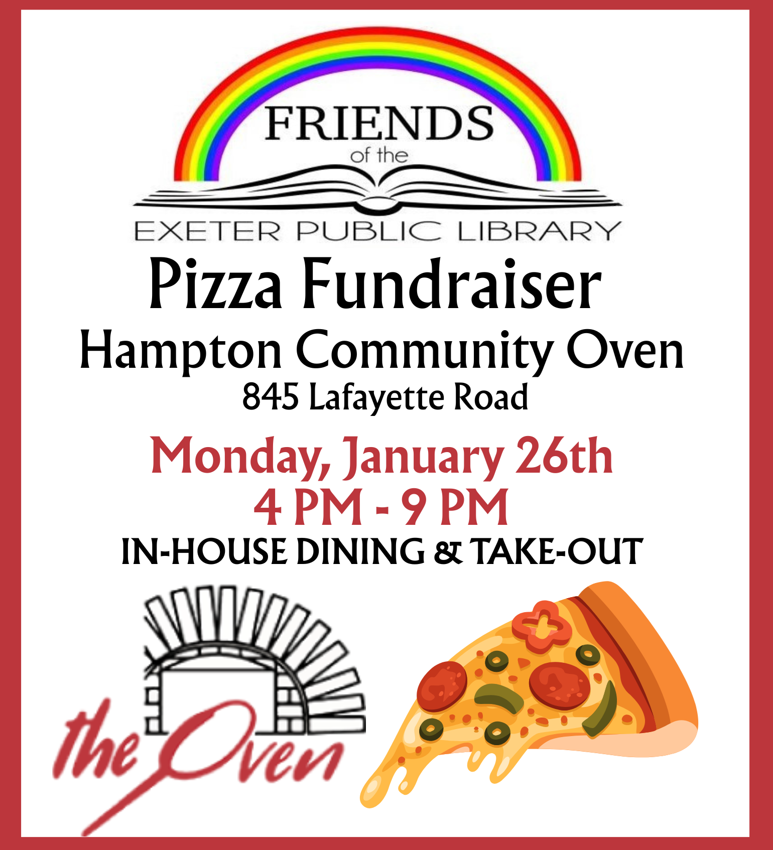 Pizza Fundraiser at the Hampton Community Oven at 845 Lafayette Road on Monday, January 26 from 4 - 9 PM.