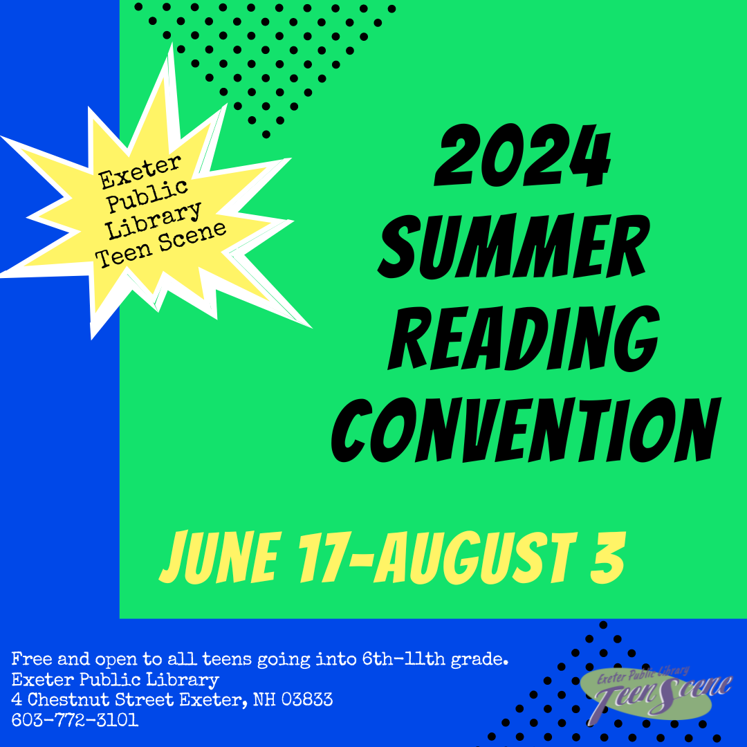 2024 Summer Reading Convention June 14 - August 3 For rising 6 to 11 Graders