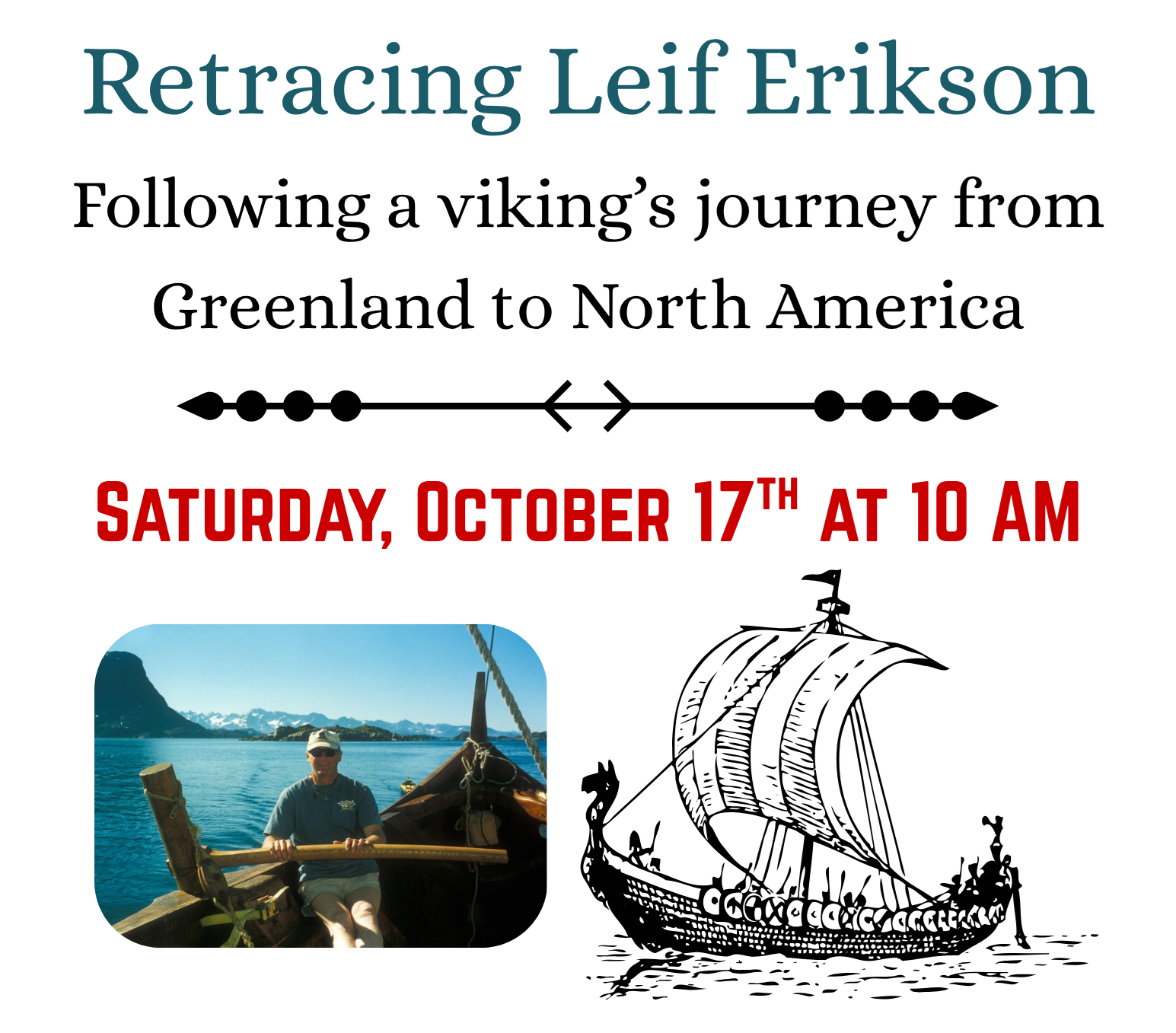 Retracing Leif Erikson with Dean Plager on Saturday, October 17 at 10 AM.