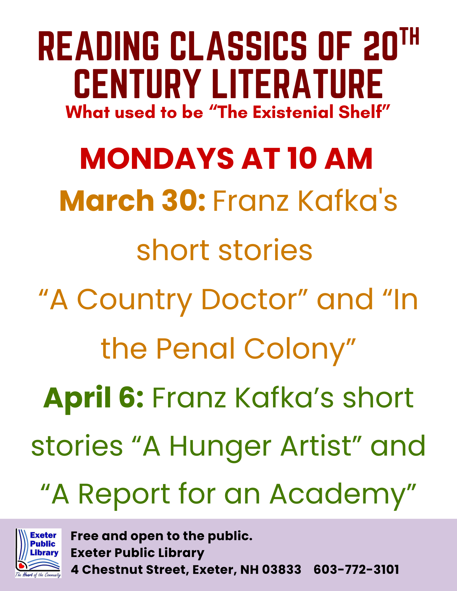 Reading Classics of 20th Cent. Literature Book Group; meetings on Mondays at 10 AM: March 30: Kafka's "A Country Doctor" and "In the Penal Colony," and April 6: Kafka's "A Hunger Artist" and "A Report for an Academy." Reading Classics of 20th Cent. Literature Book Group; meetings on Mondays at 10 AM: March 30: Kafka's "A Country Doctor" and "In the Penal Colony," and April 6: Kafka's "A Hunger Artist" and "A Report for an Academy."