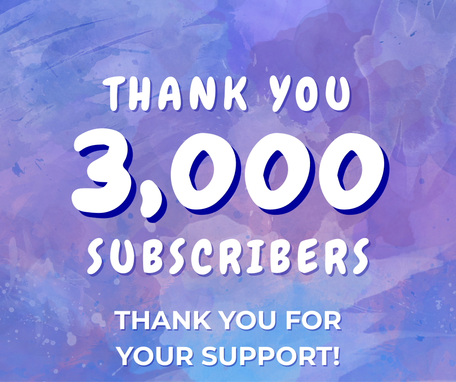 Thank you 3,000 subscribers!