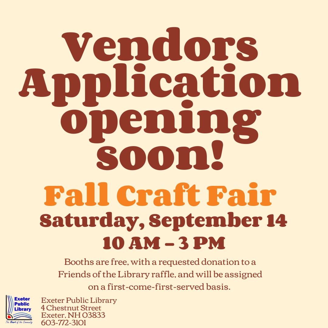 Vendors application opening soon for the Fall Craft Fair on Saturday, September 14 10 AM - 3 PM