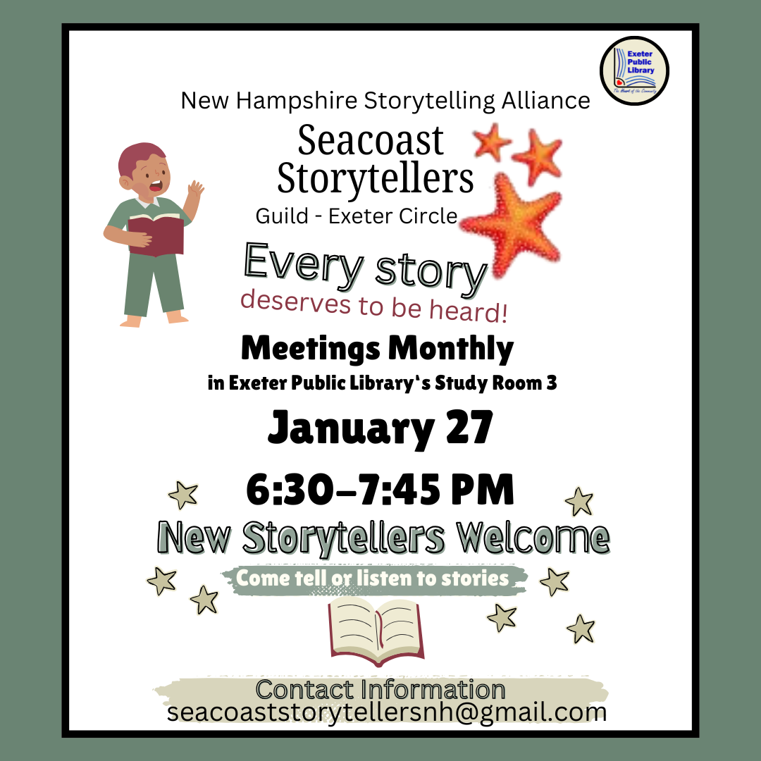 Seacoast Storytellers meet on Tuesday, January 27 at 6:30 PM.