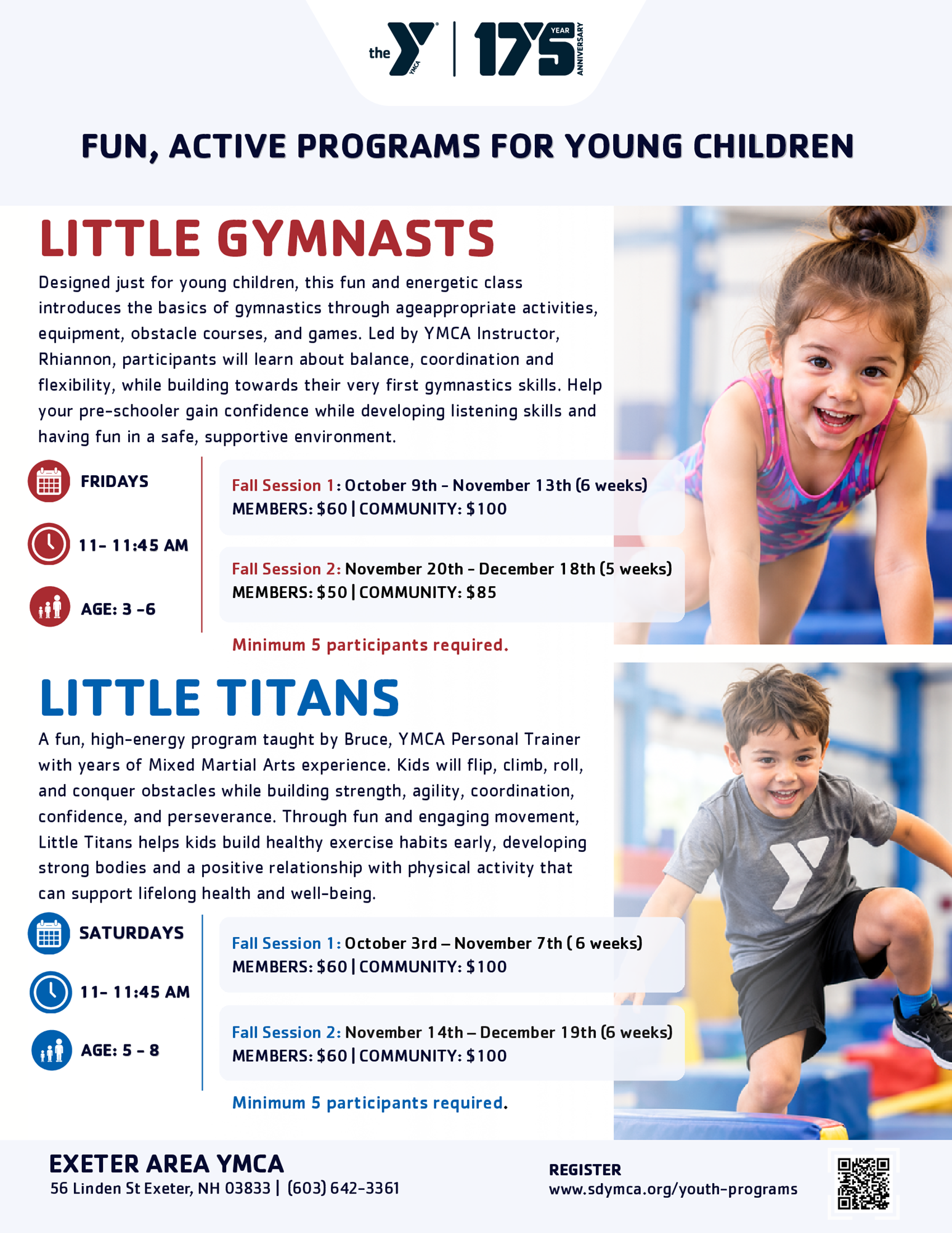 Little Gymnasts (Ages 3-6) and Little Titans (Ages 5-8) at the YMCA.