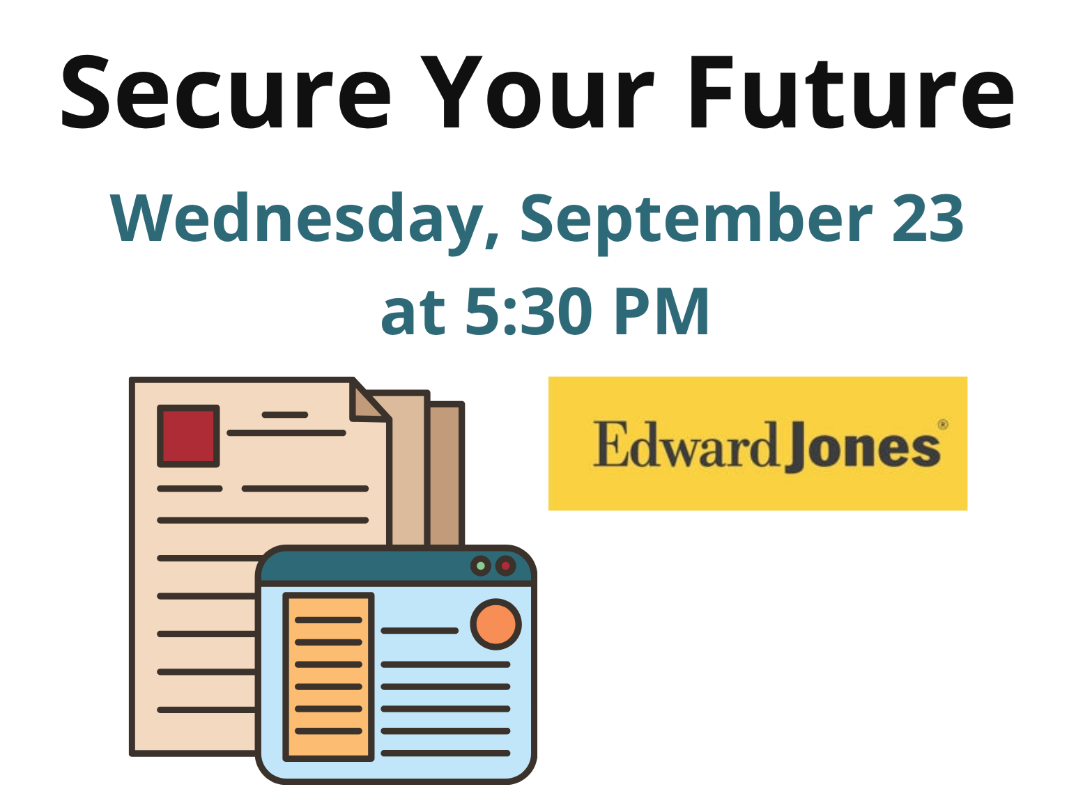 Secure Your Future on Wednesday, September 23 at 5:30 PM.