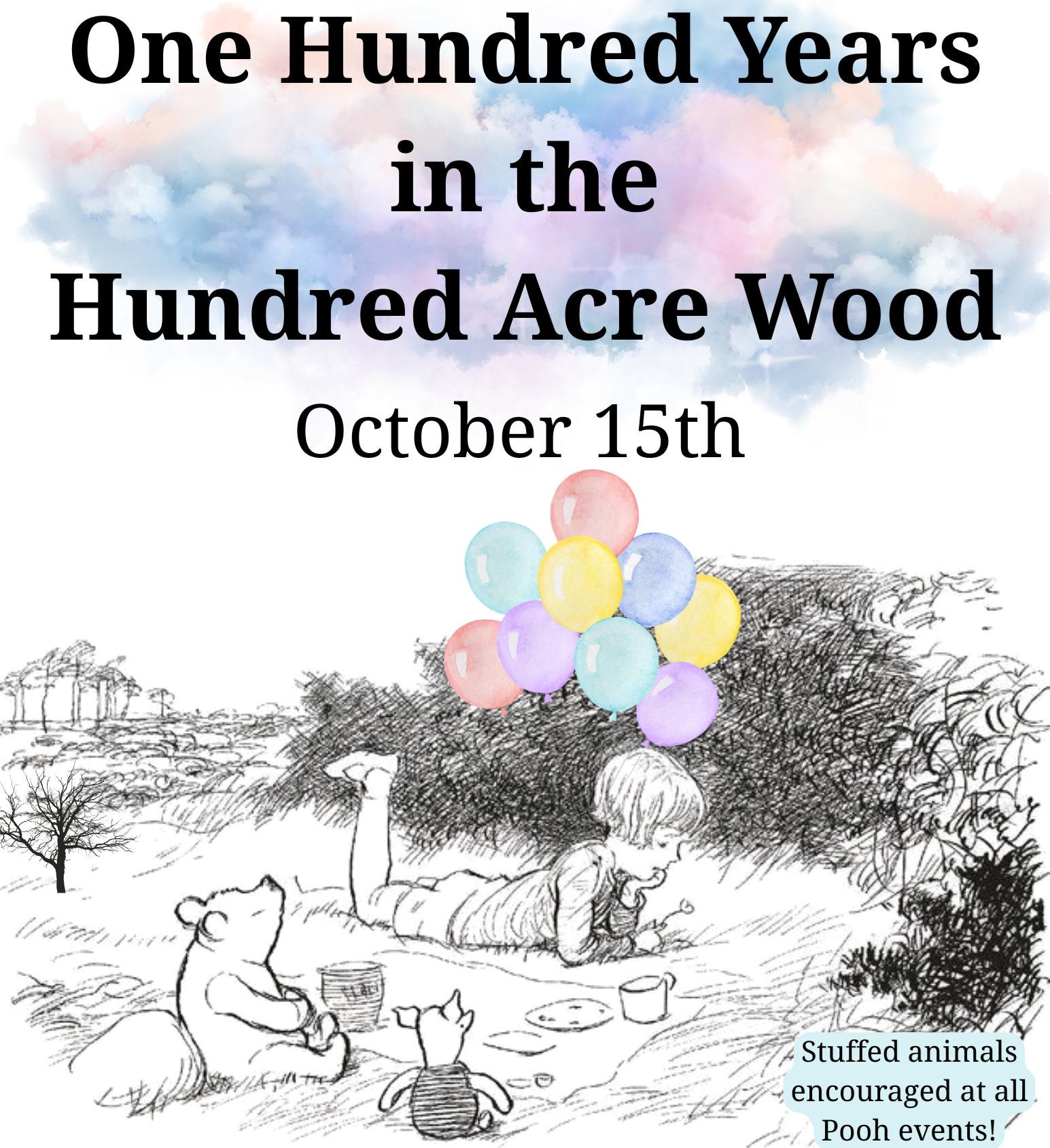 One Hundred Years in the Hundred Acre Wood on Thursday, October 15.