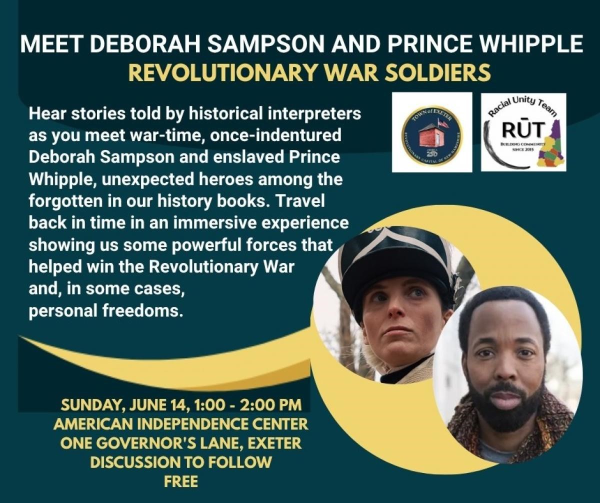 America 250: Meet Deborah Sampson and Prince Whipple on Sunday, June 14 from 1 - 2 PM at the American Independence Center.