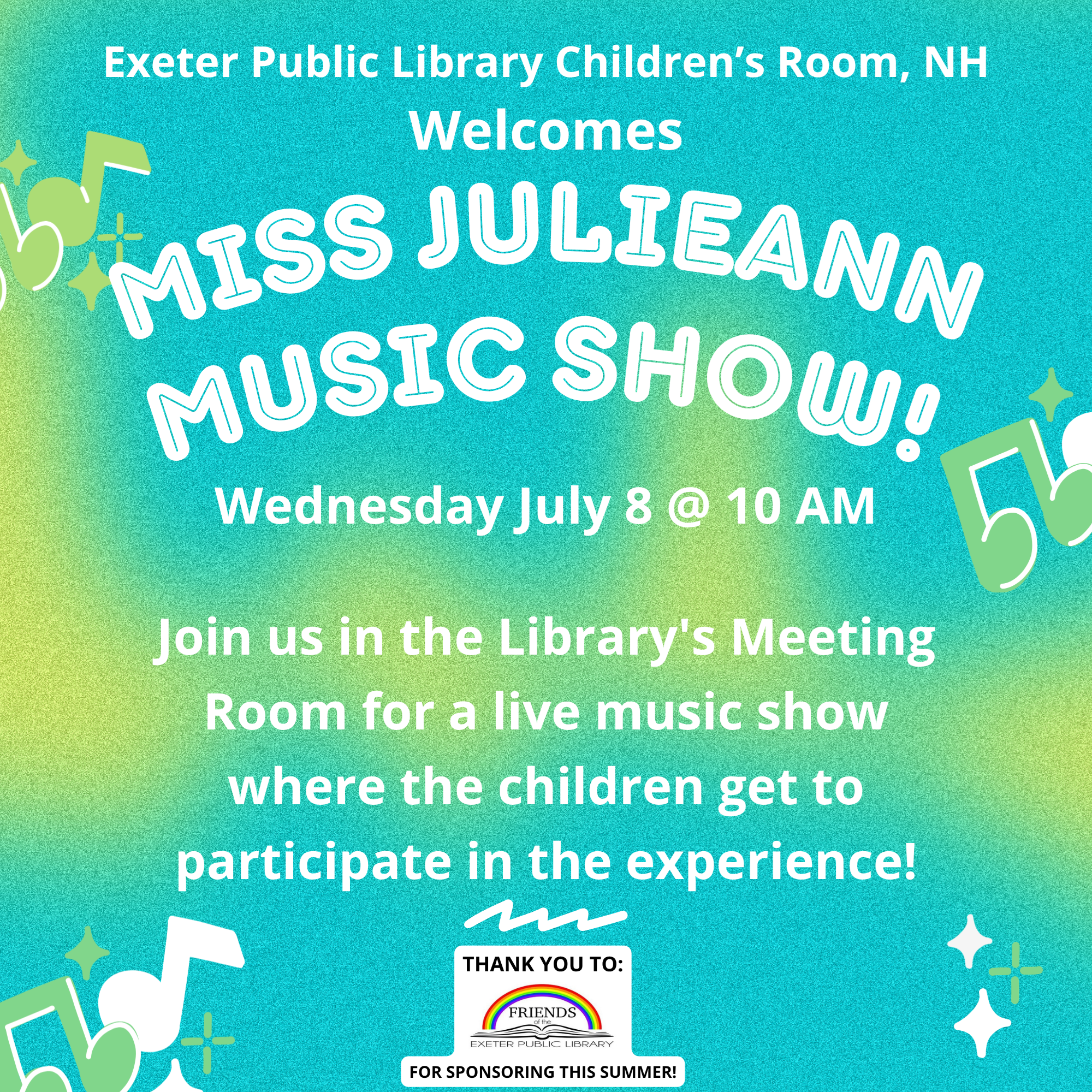 Miss Julieann Music Show on Wednesday, July 8 at 10 AM. Join us in the library's Meeting Room for a live music show where the children get to participate in the experience.