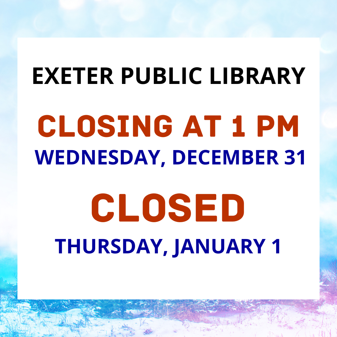 The library will close at 1 PM on Wednesday, December 31 and be closed all day Thursday, January 1.