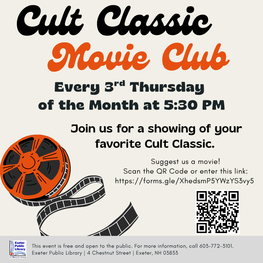 Cult Classic Movie Club every 3rd Thursday of the month at 5:30 PM. Join us for a showing of your favorite Cult Classic.