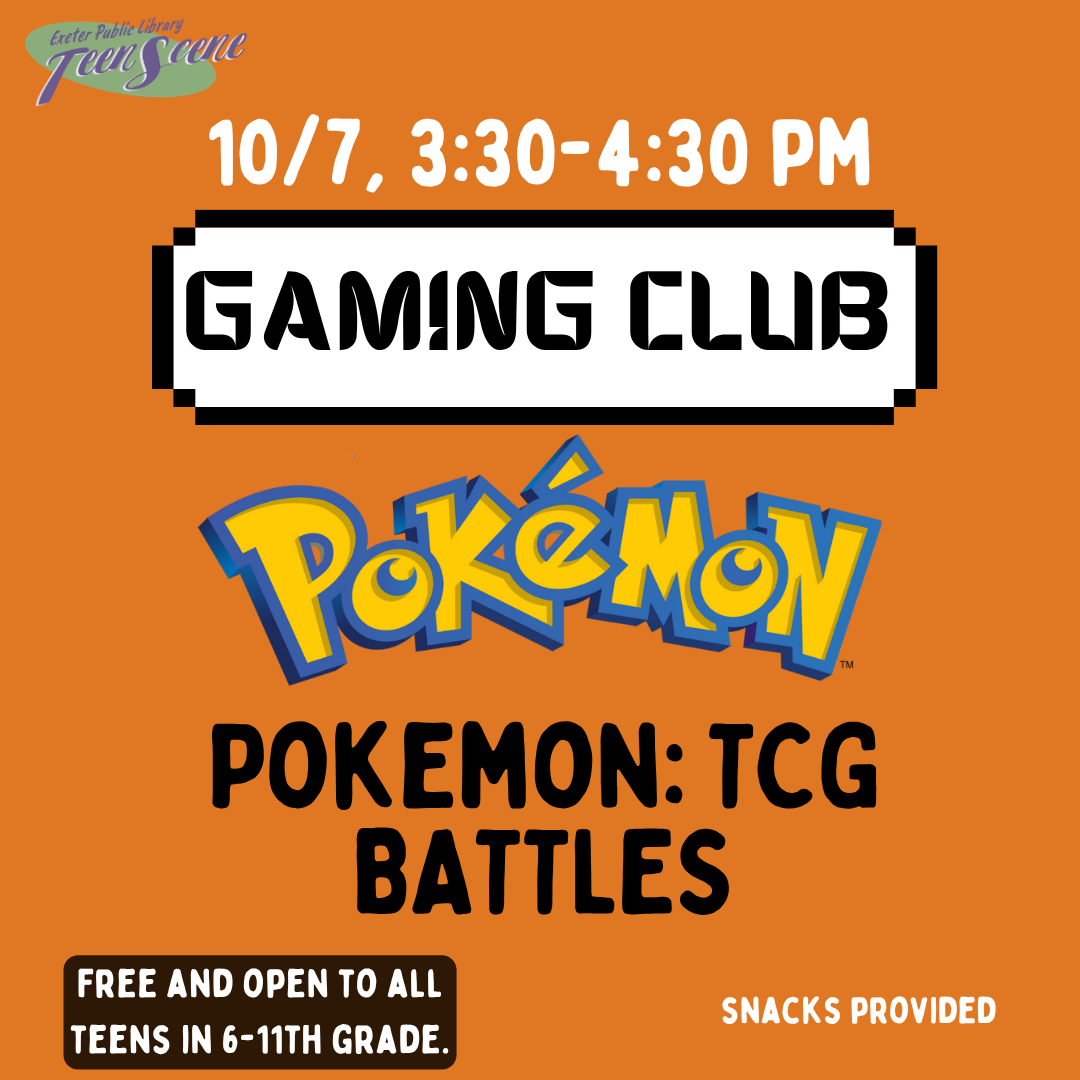 Gaming Club on Wednesday, October 7 at 3:30 PM: Pokémon TCG Battles.