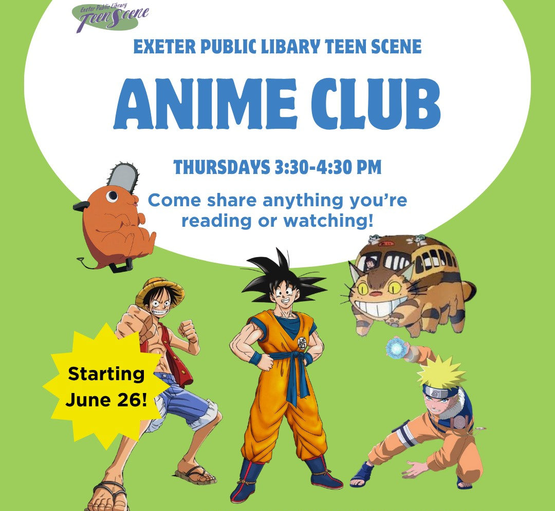 Teen Anime Club starts on Thursday, June 26 at 3:30 PM. Teen Anime Club starts on Thursday, June 26 at 3:30 PM.