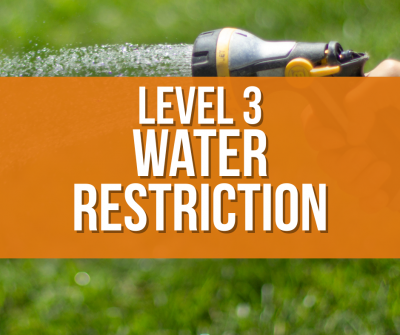 Level 3 Water Restriction Level 3 Water Restriction