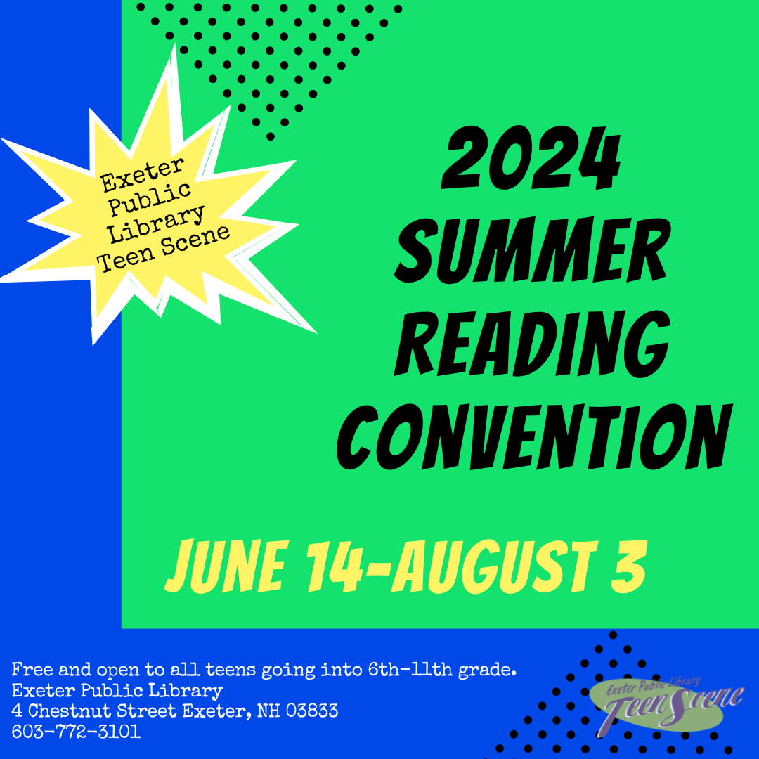 2024 Summer Reading Convention June 14 - August 3 For rising 6 to 11 Graders