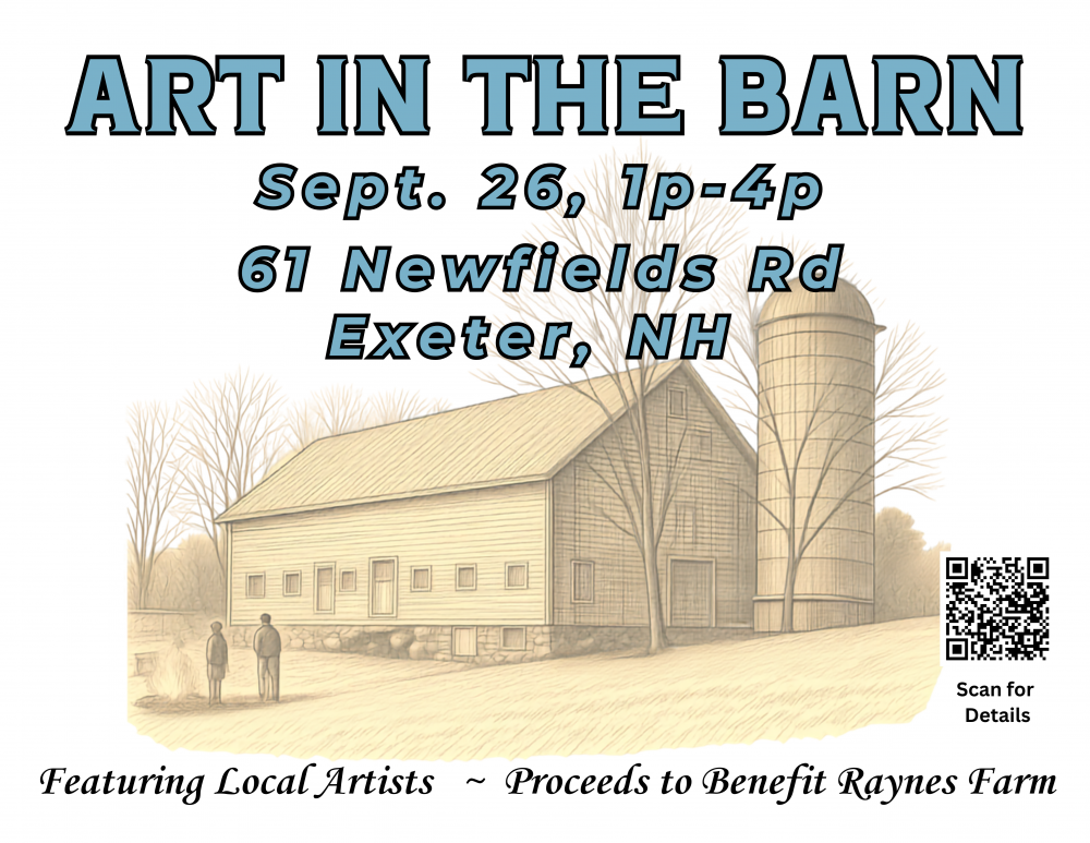 Art in the Barn on Saturday, September 26 from 1 - 4 PM at Raynes Barn on 61 Newfields Road.