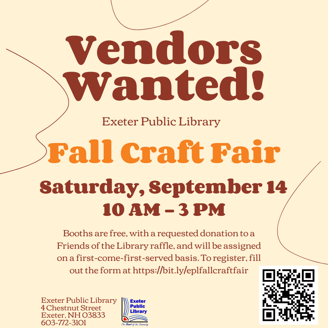 Vendors wanted for the Fall Craft Fair on Saturday, September 14 10 AM - 3 PM