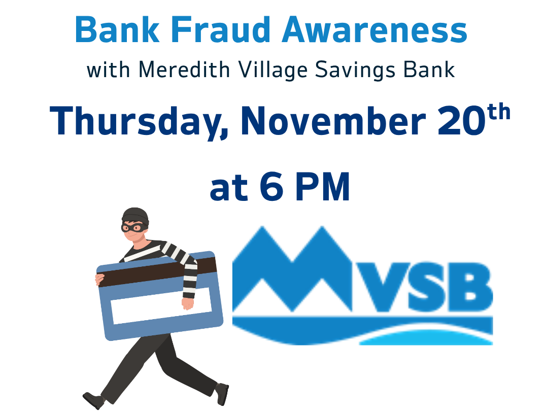 Bank Fraud Awareness on Thursday, November 20 at 6 PM.