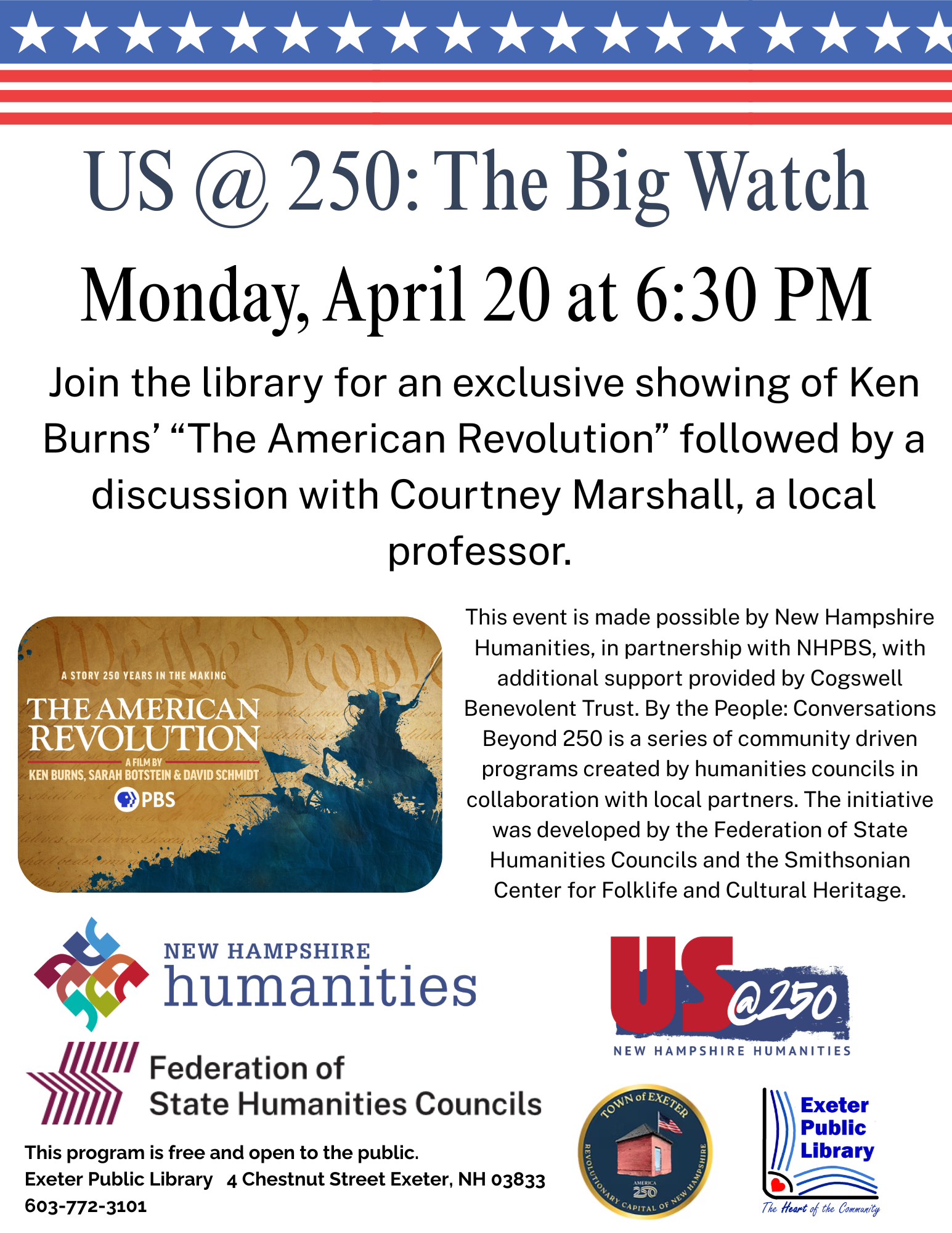 US @ 250: The Big Watch on Monday, April 20 at 6:30 PM. Join us for an exclusive showing of Ken Burns' The American Revolution followed by a discussion with Courtney Marshall, a local professor. US @ 250: The Big Watch on Monday, April 20 at 6:30 PM. Join us for an exclusive showing of Ken Burns' The American Revolution followed by a discussion with Courtney Marshall, a local professor.