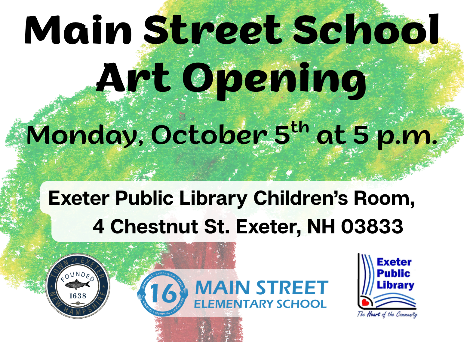 Main Street School Art Opening on Monday, October 5 at 5 PM.