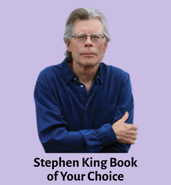 Choose a Stephen King book of your choice!